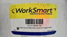 Load image into Gallery viewer, WORKSMART WS-PU-DRUM1-107 16OZ ZINC ALLOY/NBR HI VISCOSITY HAND PUMP *FREE SHIP*