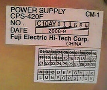 Load image into Gallery viewer, FUJI CPS-420F POWER SUPPLY 200-240VAC 50/60HZ 3A *FREE SHIPPING*