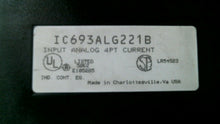 Load image into Gallery viewer, GE FANUC IC693ALG221B INPUT ANALOG 4PT CURRENT -FREE SHIPPING