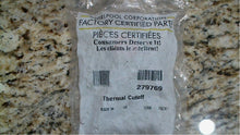 Load image into Gallery viewer, WHIRLPOOL CORP. 279769 THERMAL CUTOFF 3390291 - FREE SHIPPING