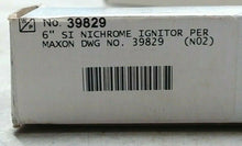 Load image into Gallery viewer, HONEYWELL MAXON 39829 6 IN SPARK IGNITOR PILOT ASSEMBLY (SI NICHROME) *FREE SHIP