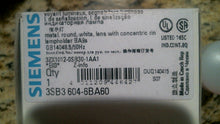 Load image into Gallery viewer, SIEMENS 3SB3 604-6BA60 WHITE LENS LIGHT W/CONCENTRIC RING LAMPHOLDER -FREE SHIP
