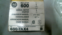 Load image into Gallery viewer, ALLEN BRADLEY 600-TAX4 MANUAL MOTOR STARTER SER.B 230V 2P 1PH -FREE SHIPPING