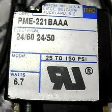 Load image into Gallery viewer, MAC VALVES PME-221BAAA SOLENOID PILOT VALVE 24V 50/60HZ 6.7W 25-150PSI *FR SHIP*