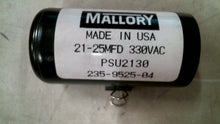 Load image into Gallery viewer, MALLORY ELECTRONICS PSU2130 CAPACITATOR 21-25MFD 330VAC -FREE SHIPPING