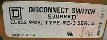 Load image into Gallery viewer, SQUARE D 9422 TYPE RC-3 SER A DISCONNECT SWITCH *FREE SHIPPING*