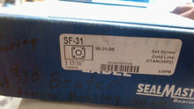 Load image into Gallery viewer, SEAL MASTER SF-31 FLANGE UNIT 1-15/16" -FREE SHIPPING