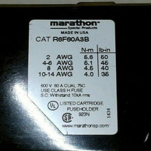 Load image into Gallery viewer, MARATHON R6F60A3B FUSE HOLDER 60AMP 3POLE 600V *FREE SHIPPING*