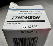 Load image into Gallery viewer, DANAHER MOTION THOMSON INDUSTRIES OPN162536 LINEAR BEARING BALL BUSHING *FRSHIP*