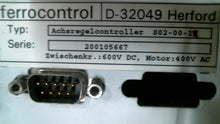 Load image into Gallery viewer, FERROCONTROL D-32049 HERFORD ACHSREGEL CONTROLLER S02-00-10 600VDC -FREE SHIP