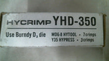 Load image into Gallery viewer, BURNDY YHD-350 HYCRIMP COMPRESSION TAP -FREE SHIPPING