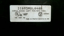 Load image into Gallery viewer, GE FANUC IC693MDL646B INPUT MODULE POS/NEG FAST 16PT 24VDC -FREE SHIPPING