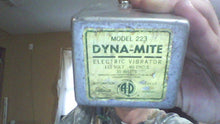 Load image into Gallery viewer, DYNA-MITE MODEL 223 ELECTRIC VIBRATOR 115 V 10WATTS-FREE SHIPPING