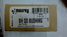 Load image into Gallery viewer, MAUREY SH QD BUSHING 1-5/16" BORE -FREE SHIPPING