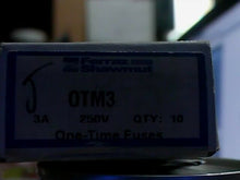 Load image into Gallery viewer, FERRAZ SHAWMUT FUSES OTM3 - FREE SHIPPING