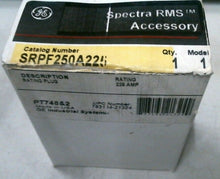 Load image into Gallery viewer, GE SRPF250A225 SPECTRA RMS ACCESSORY INSTANT ADJUST RANGE 225A -FREE SHIPPING
