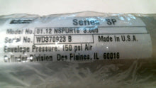 Load image into Gallery viewer, SCHRADER BELLOWS  01.12 NSPUR16 3.000  PNEUMATIC CYLINDER SER.SP
