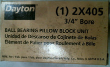 Load image into Gallery viewer, DAYTON 2X405 BALL BEARING PILLOW BLOCK UNIT 3/4&quot; BORE -FREE SHIPPING
