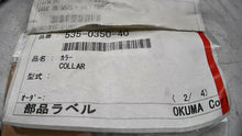 Load image into Gallery viewer, NEW OKUMA CORP. 535-0350-40 COLLAR *FREE SHIPPING*
