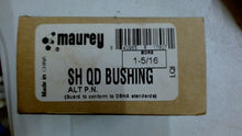 Load image into Gallery viewer, MAUREY SH QD BUSHING 1-5/16&quot; BORE -FREE SHIPPING
