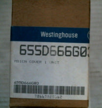 Load image into Gallery viewer, WESTINGHOUSE MS1CN COVER UNIT 655D666G03 -FREE SHIPPING
