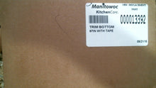 Load image into Gallery viewer, MANITOWOC 000013392 TRIM BOTTOM 97&quot; W/TAPE -FREE SHIPPING
